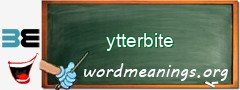 WordMeaning blackboard for ytterbite